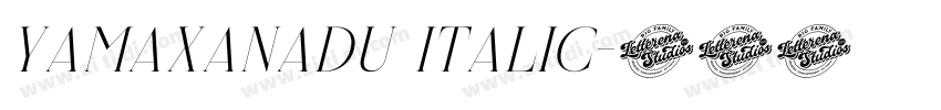 Yamaxanadu Italic字体转换